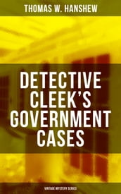 DETECTIVE CLEEK S GOVERNMENT CASES (Vintage Mystery Series)