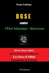 DGSE contre l Etat Islamique - Khorasan