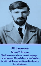 DH Lawrence s Sons & Lovers