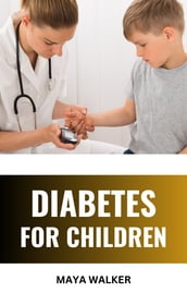 DIABETES FOR CHILDREN