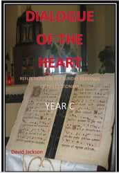 DIALOGUE OF THE HEART YEAR C