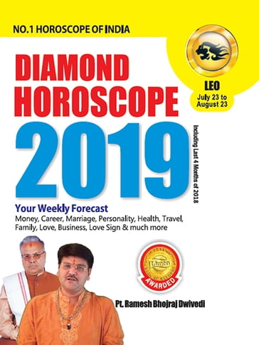 DIAMOND HOROSCOPE LEO 2019 - Dr. Bhojraj Dwivedi - Pt. Ramesh Dwivedi