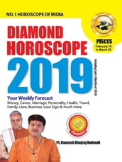 DIAMOND HOROSCOPE PISCES 2019