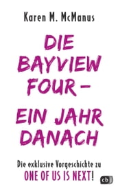 DIE BAYVIEW FOUR  EIN JAHR DANACH