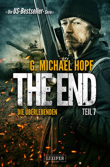 DIE ÜBERLEBENDEN (The End 7) - G. Michael Hopf