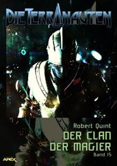 DIE TERRANAUTEN, Band 15: DER CLAN DER MAGIER