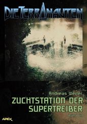 DIE TERRANAUTEN, Band 43: ZUCHTSTATION DER SUPERTREIBER