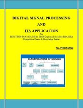 DIGITAL SIGNAL PROCESSING AND ITS APPLICATION