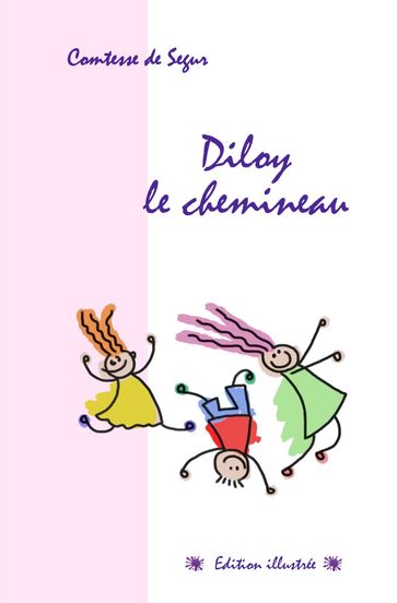 DILOY LE CHEMINEAU - De Segur Comtesse