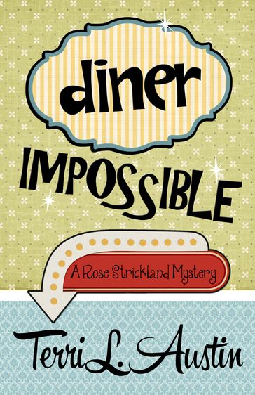 DINER IMPOSSIBLE - Terri L. Austin