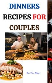 DINNERS RECIPES FOR COUPLES