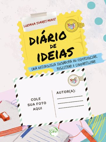 DIÁRIO DE IDEIAS - Luciana Soares Muniz