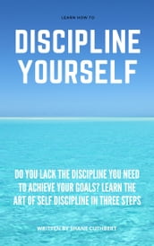 DISCIPLINE YOURSELF