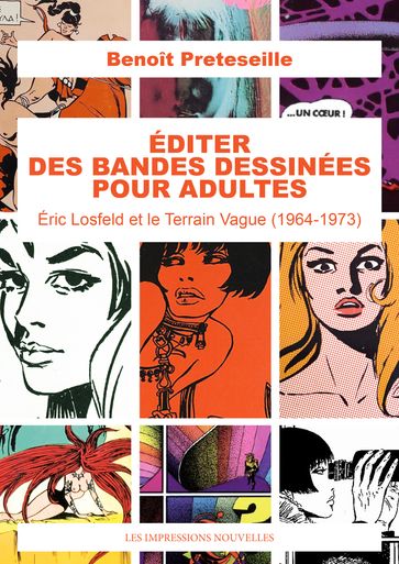 ÉDITER DES BANDES DESSINÉES POUR ADULTES - Benoît PRETESEILLE