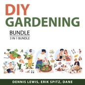 DIY Gardening Bundle, 3 in 1 Bundle