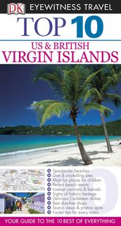 DK Eyewitness Top 10 Travel Guide: Virgin Islands: US & British