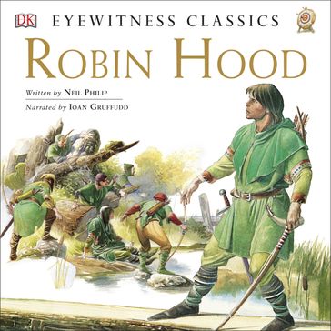 DK Readers L4: Classic Readers: Robin Hood - Neil Philip - Angela Bull