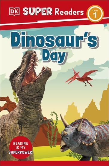 DK Super Readers Level 1 Dinosaur's Day - Dk