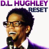 DL Hughley: Reset