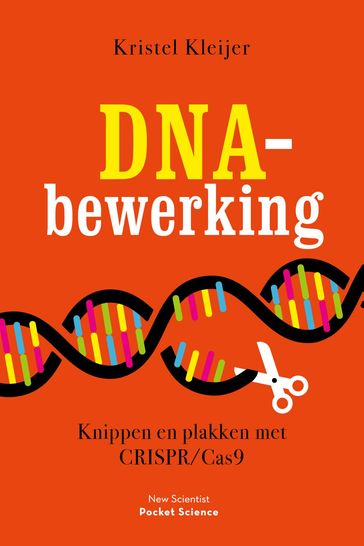 DNA-bewerking - Kristel Kleijer