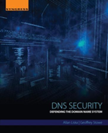 DNS Security - Allan Liska - Geoffrey Stowe