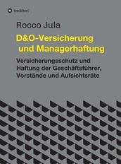 D&O - Versicherung und Managerhaftung