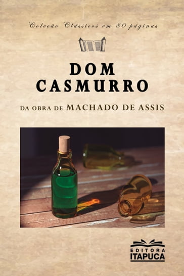 DOM CASMURRO - Celso Possas Junior - Machado de Assis