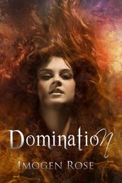 DOMINATION (Bonfire Chronicles)