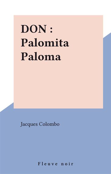 DON : Palomita Paloma - Jacques Colombo