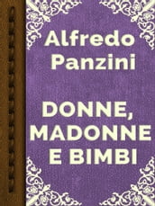 DONNE, MADONNE E BIMBI