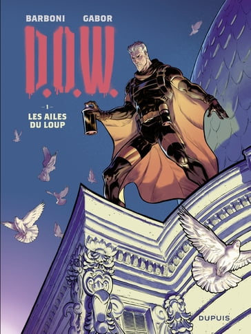 DOW - tome 1 - Les ailes du loup - Barboni Thilde