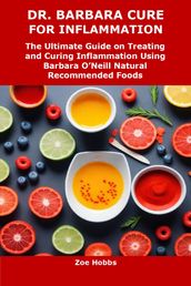 DR. BARBARA CURE FOR INFLAMMATION