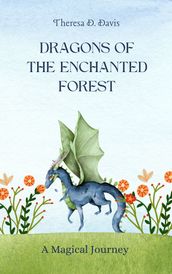 DRAGONS OF THE ENCHANTED FOREST
