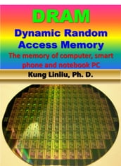 DRAM-Dynamic Random Access Memory