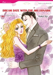DREAM DATE WITH THE MILLIONAIRE (Mills & Boon Comics)