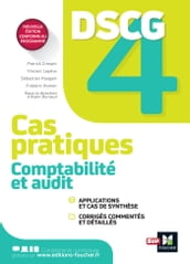 DSCG 4 - Comptabilité et audit - Cas pratiques