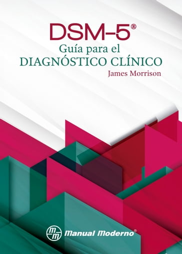 DSM-5 Guía para el diagnóstico clínico - James Morrison