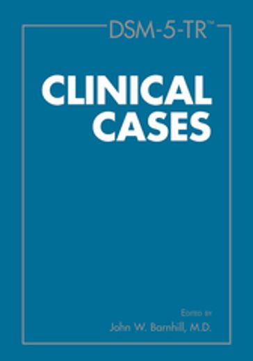 DSM-5-TR Clinical Cases