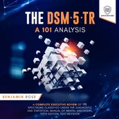 DSM-5-TR, The: A 101 Analysis