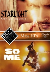 DUO émotions Miss Hl s - Starlight & So me