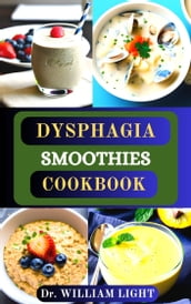 DYSPHAGIA SMOOTHIES COOKBOOK