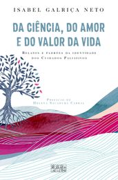 Da Ciência, do Amor e do Valor da Vida