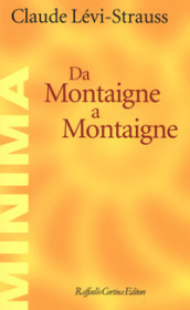 Da Montaigne a Montaigne