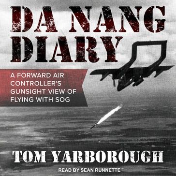 Da Nang Diary - Tom Yarborough