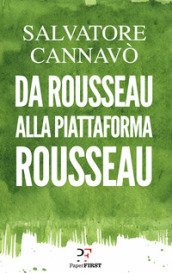 Da Rousseau alla piattaforma Rousseau