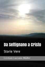 Da Settignano a Cristo