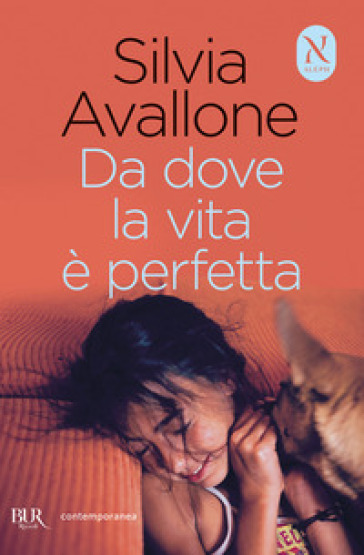 Da dove la vita è perfetta - Silvia Avallone