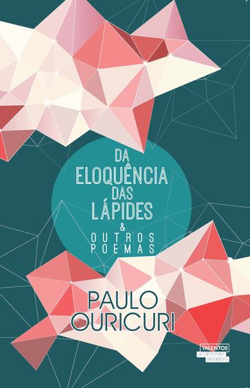 Da eloquência das lápides e outros poemas - Paulo Ouricuri