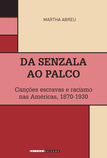 Da senzala ao palco - Martha Abreu