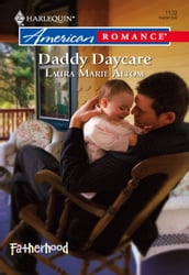 Daddy Daycare (Mills & Boon American Romance)